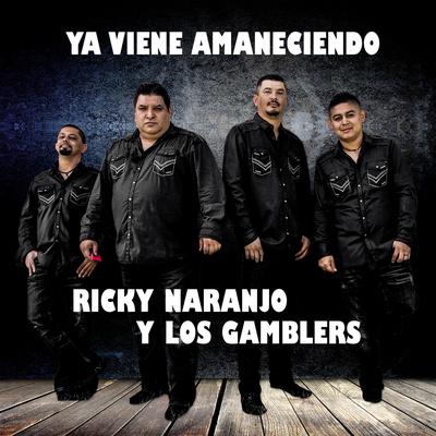 Ricky Naranjo y Los Gamblers's cover