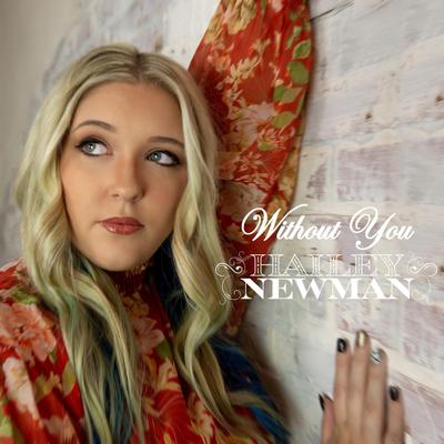 Without You By Hailey Newman's cover