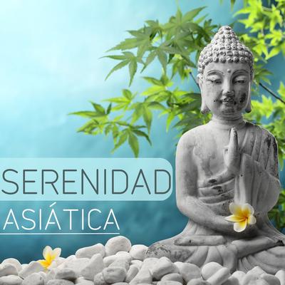 Serenidad Asiática: Sinfonias Esenciales para la Relajación, Música para la Mente en Paz's cover