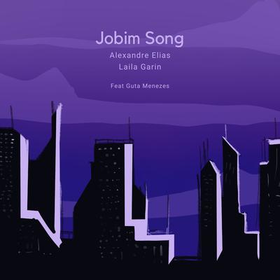 Jobim Song By Alexandre Elias, Laila Garin, Guta Menezes's cover