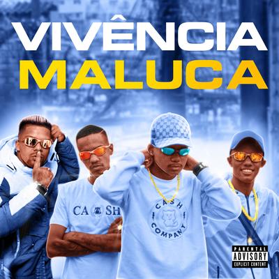 Vivência Maluca By Quemoel, Scopper, Mc Mk, Mc RN King's cover