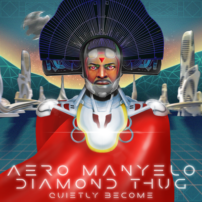 Quietly Become By Aero Manyelo, Diamond Thug's cover