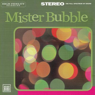 Mister Bubble's cover