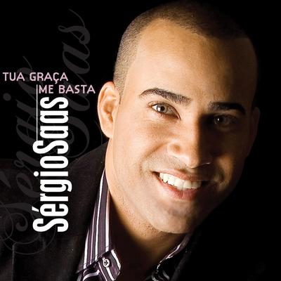 Tua Graça By Sérgio Saas's cover
