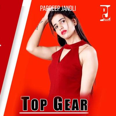 Top Gear By Pardeep Jandli's cover