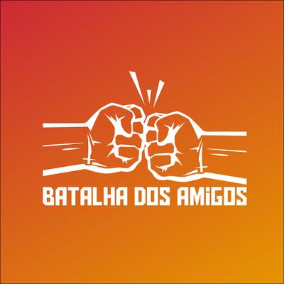 Batalha dos Amigos, 2ª Ed.'s cover