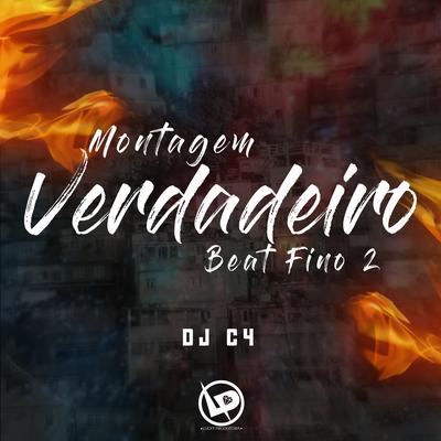 Montagem Verdadeiro Beat Fino 2 By Dj C4's cover