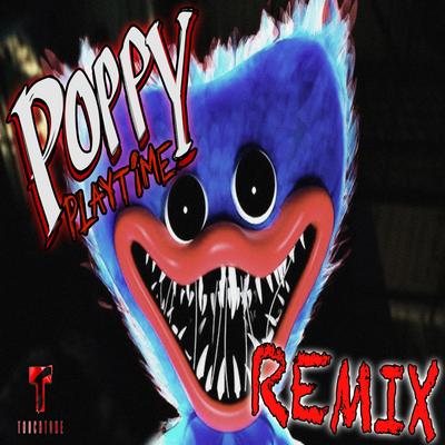 Poppy Playtime (Remix) By TouchTone Da SoundGawd's cover