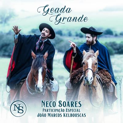 Geada Grande By Neco Soares, João Marcos Kelbouscas's cover