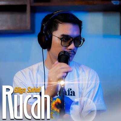 Rucah By Gilga Sahid's cover