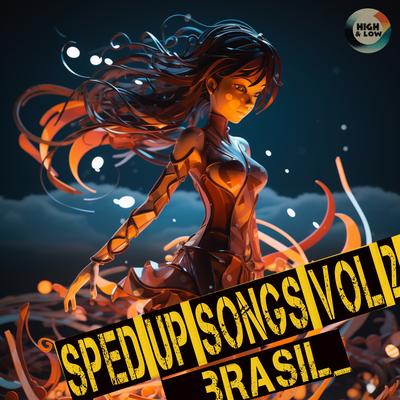 Segredo (Sped Up) By High and Low HITS, KayBlack, Marquinho no Beat, Wall Hein's cover