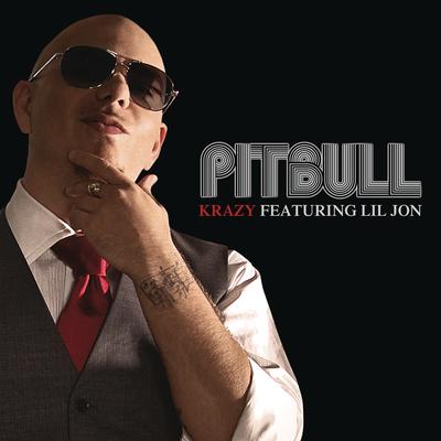 Krazy (feat. Lil Jon) (Spanish Version) By Pitbull, Lil Jon's cover