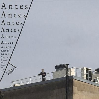 Parar de Pensar By Antes's cover