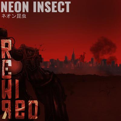 REWIRED By Neon Insect's cover