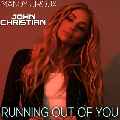 Running Out Of You (John Christian Remix)'s cover