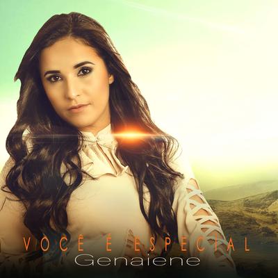 Você É Especial By Genaiene's cover