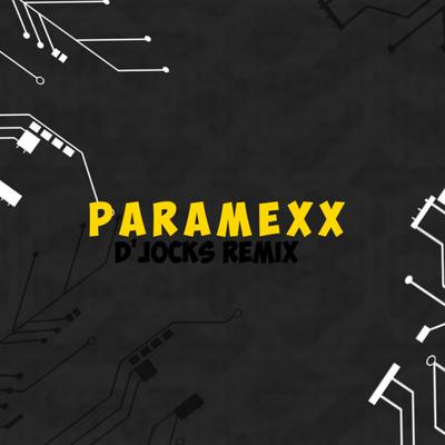 PARAMEXX (Remix)'s cover