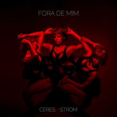 Fora de Mim By CERES, Strom's cover