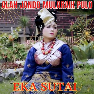 Alah Jando Mularaik Pulo's cover