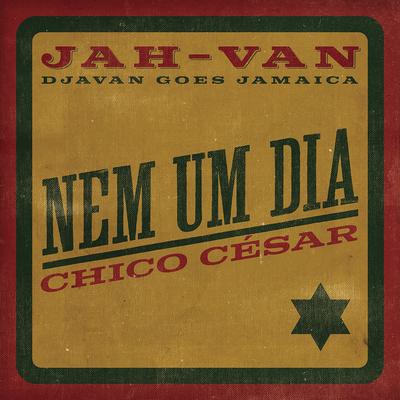 Nem um Dia (JAH-VAN)'s cover