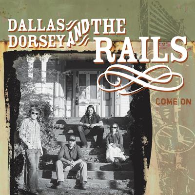 You By Dallas Dorsey and the Rails's cover