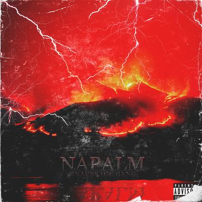 Napalm By UNAVERAGE GANG's cover