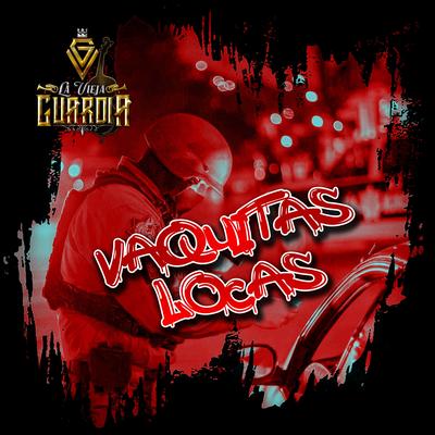 Vaquitas Locas (Live Version)'s cover