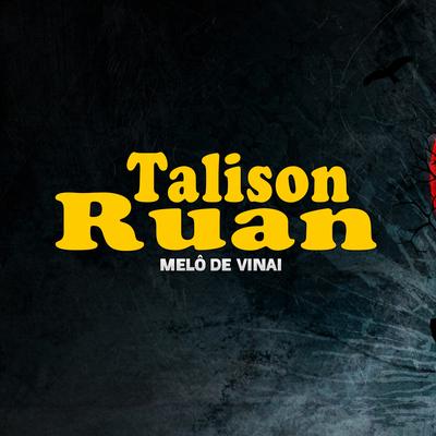 Melô de Vinai By Talison Ruan's cover