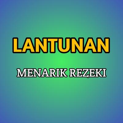 Lantunan Menarik Rezeki's cover