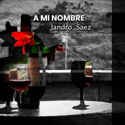 A Mi Nombre (Jandro Saez)'s cover