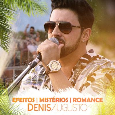 Efeitos / Mistérios / Romance (Ao Vivo)'s cover