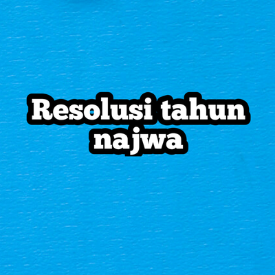 Resolusi Tahun Najwa's cover