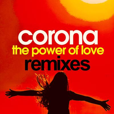The Power Of Love (Alex B.J. Remix) By Corona, Alex B.J.'s cover