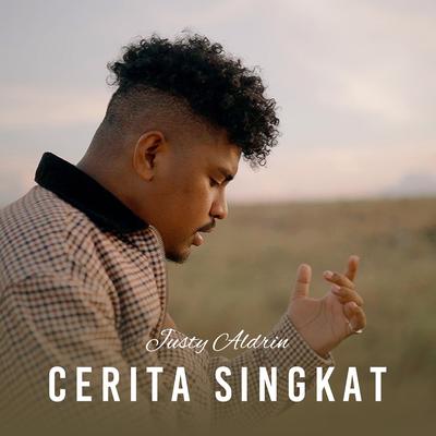 Cerita Singkat By Justy Aldrin's cover