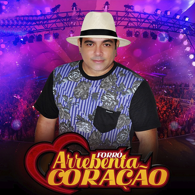 Não consigo te esquecer By Forró Arrebenta Coração's cover