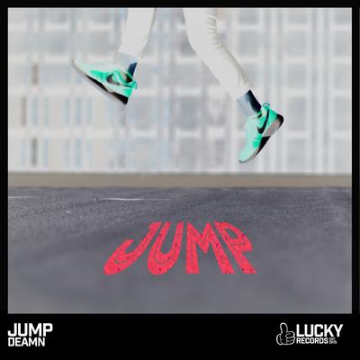 Jump (Original Mix) By DEAMN's cover