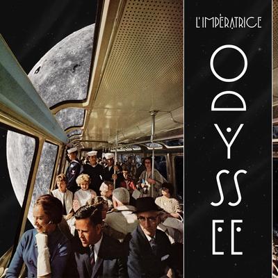 Odyssée By L'Impératrice's cover