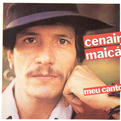 Meu canto By Cenair Maicá's cover