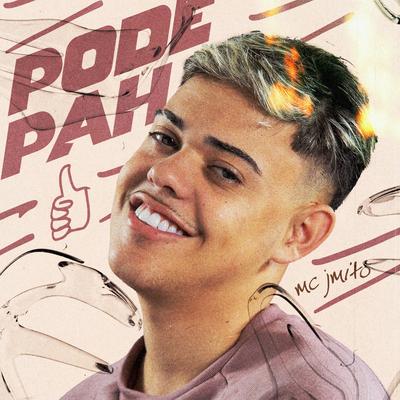 Pode Pah By Mc J Mito's cover