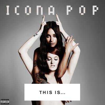 Then We Kiss By Icona Pop's cover