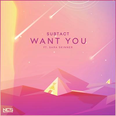 Want You By Subtact, Sara Skinner's cover