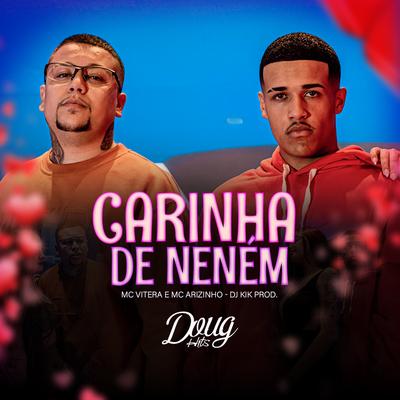 Carinha de Neném By Mc Vitera, Mc Arizinho, dj kik prod's cover