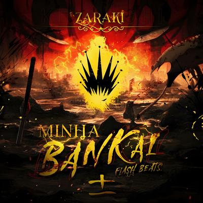 Zaraki Kenpachi (Bleach) - Minha Bankai By Flash Beats Manow's cover