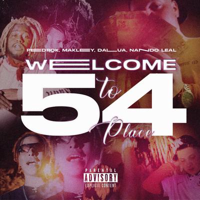 Welcome to 54 By PedroK, Dalua, Makley, Nando Leal's cover