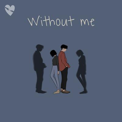 Without Me By fenekot's cover