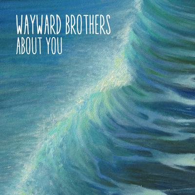 About You By Wayward Brothers's cover