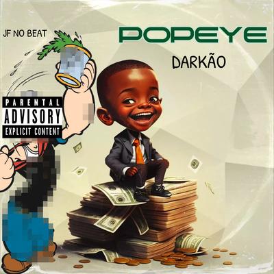 Popeye By Darkão, JF no beat's cover