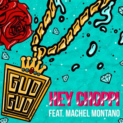 Gud Gud By Hey Choppi, Machel Montano's cover