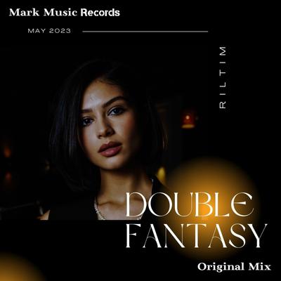 Double Fantasy By RILTIM's cover