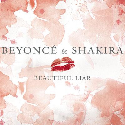 Beautiful Liar (Freemasons Remix Edit) By Beyoncé, Shakira's cover